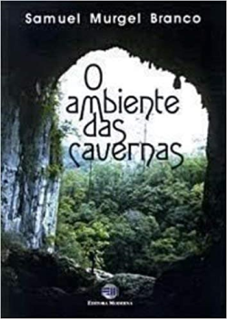 O Ambiente Das Cavernas