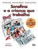 Serafina E A Criança Que Trabalha