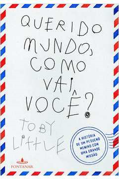 Querido Mundo Como Vai Voce?