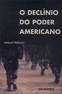 O Declinio Do Poder Americano