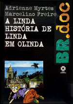 (dist) (dep) Linda Historia De Linda Em Olinda, A