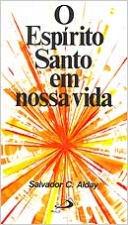 O Espirito Santo Em Nossa Vida