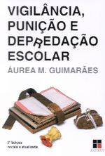 Vigilancia Punicao E Depredacao Escolar