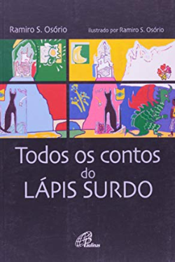 Todos Os Contos Do Lapis Surdo