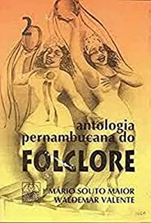 Antologia Pernambucana Do Folclore V. 02