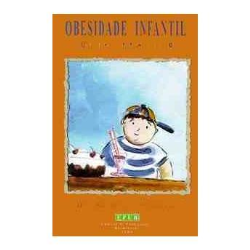Obesidade Infantil - Um Guia Pratico Para Profissi
