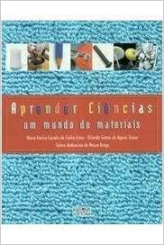 Aprender Ciencias - Um Mundo De Materiais
