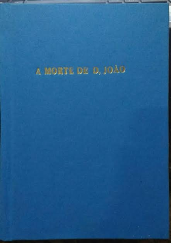 A Morte De D. Joao - Reencardenado