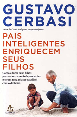Pais Inteligentes Enriquecem Seus Filhos