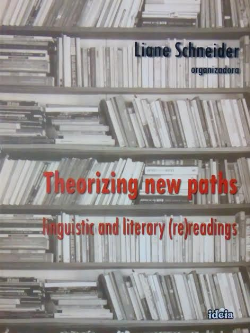 Theorizing New Paths - Linguistic And Literary Rereadings