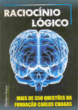 Raciocinio Logico - Mais De 350 Questoes Da Fundacao Carlos Chagas