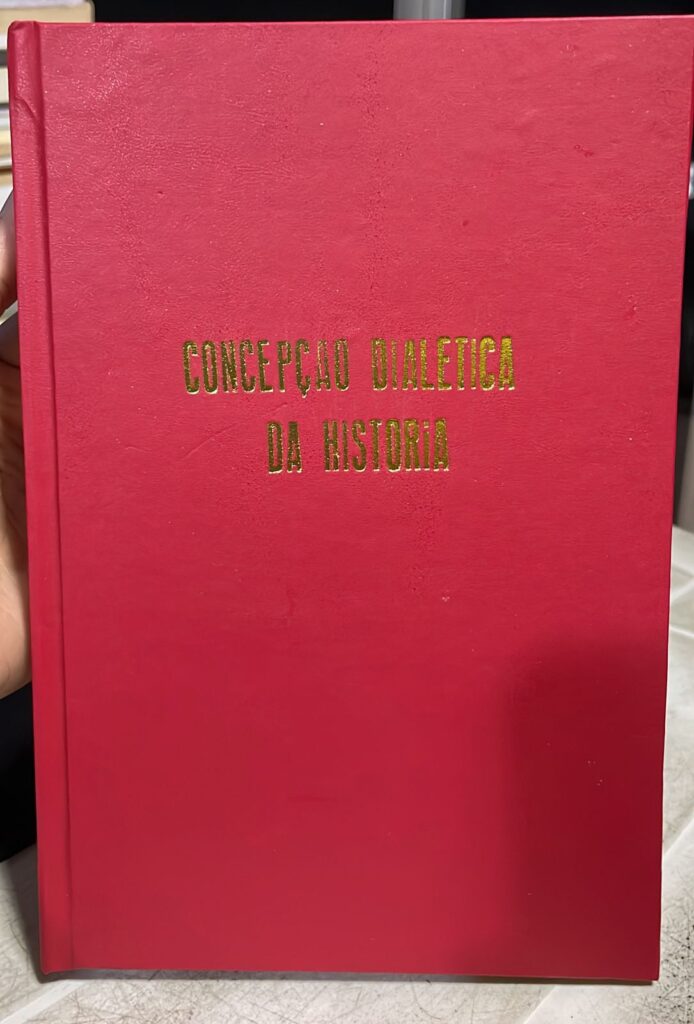Concepcao Dialetica Da Historia / reencadernado