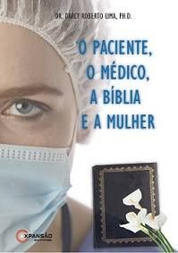 O Paciente Medico A Biblia E A Mulher