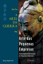 Sun Tzu - Arte Da Guerra - A Arte Das Pequenas Empresas