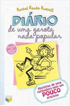 Diario De Uma Garota Nada Popular V. 04 - Historias De Uma Patinadora Nem Um Pouco Graciosa