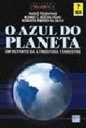 Azul Do Planeta, O - Um Retrato Da Atmosfera Terrestre