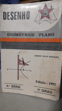 Desenho Geometrico Plano - 8 Serie / 1 Grau
