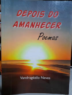 Depois Do Amanhecer - Poemas