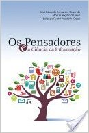 Os Pensadores E A Ciencia Da Informacao