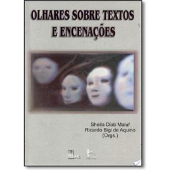 Olhares Sobre Textos E Encenacoes