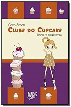 Clube Do Cupcake - Emma Na Corda Bamba