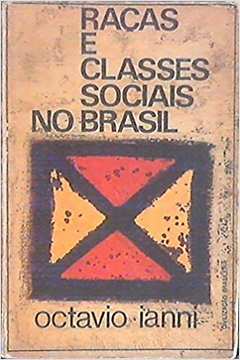 Racas E Classes Sociasis No Brasil