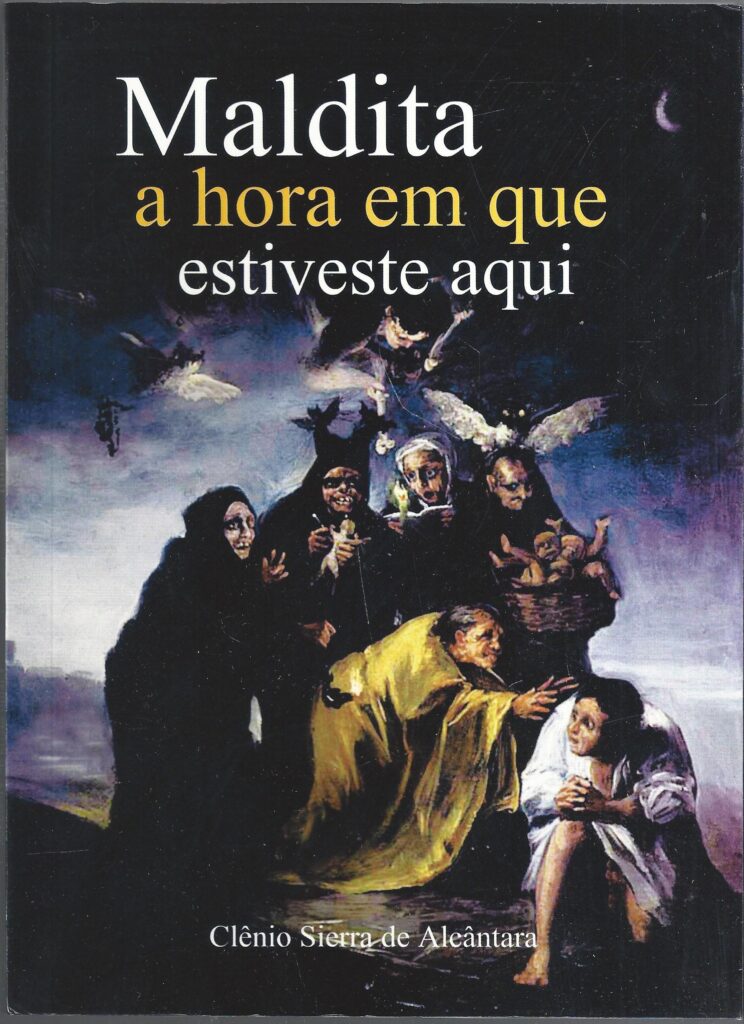 (f-755 / 10) Maldita A Hora Em Que Estiveste Aqui