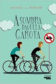 A Sombra Daquela Garota