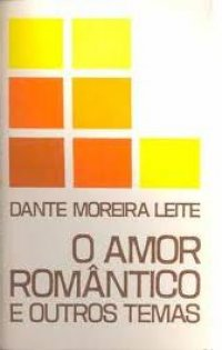 O Amor Romantico E Outros Temas