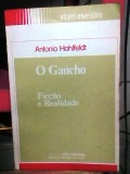 O Gaucho - Ficcao E Realidade