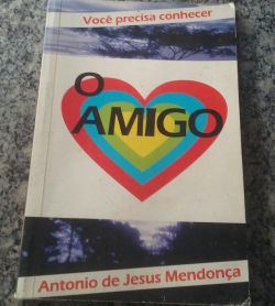 O Amigo - Voce Precisa Conhecer