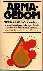 Armagedom - Petroleo E Crise Do Oriente Medio