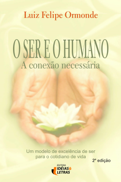 O Ser E O Humano - A Conexao Necessaria