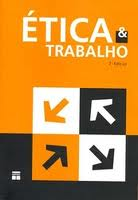 Etica E Trabalho