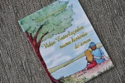 Vidas Entrelacadas Numa Historia De Amor