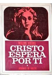 Cristo Espera Por Ti - Romance De Balzac