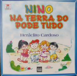 Nino Na Terra Do Pode Tudo