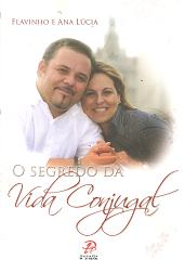 O Segredo Da Vida Conjugal