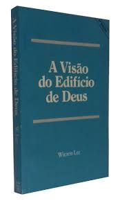 A Visao Do Edificio De Deus