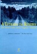 A Estrada Da Reserva