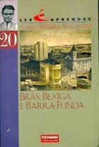 Bras, Bexiga E Barra Funda