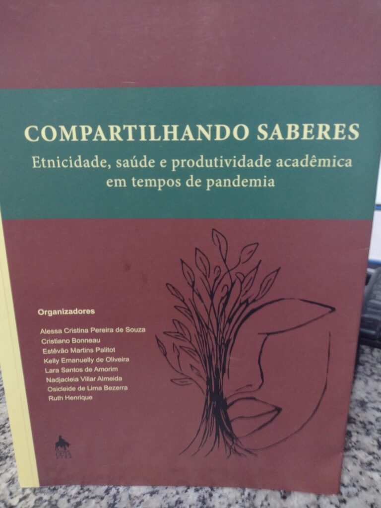Compartilhando Saberes - Etnicidade Saude E Produtividade Academica Em Tempos De Pandemia
