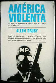 America Violenta - Morre Um Presidente Americano E O Tema E: Violencia