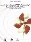 Alem Do Discurso De Mudanca Na Educacao Medica