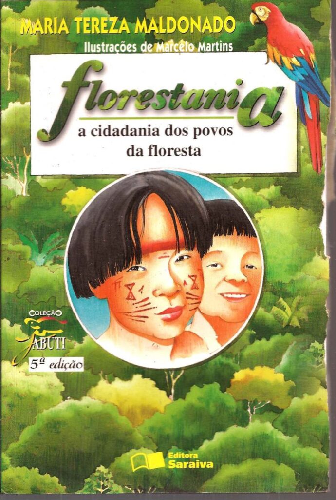 Florestania - A Cidadania Dos Povos Da Floresta