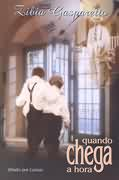 Quando Chega A Hora - Ditado Por Lucius