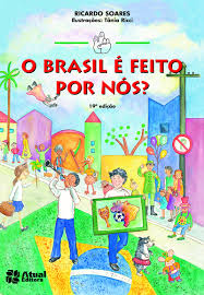 Brasil E Feito Por Nos, O?