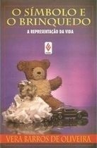 O Simbolo E O Brinquedo - A Representacao Da Vida
