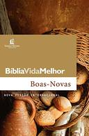Biblia Vida Melhor - Boas Novas