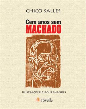 Cem Anos Sem Machado